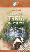 Guide to the Valle del Treja Regional Park libro di Parco Valle del Treja (cur.)