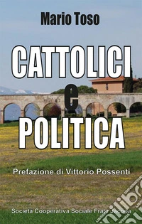 Cattolici e politica libro