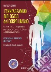 L'ennegramma biologico nel corpo umano: una strategia terapeutica per capire e curare il dolore... consapevolmente libro