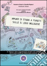 Appunti di studio a fumetti sulle 5 leggi biologiche. Un nuovo metodo di studio creativo ed incredibilmente efficace libro