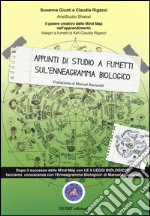 Appunti di studio a fumetti sull'enneagramma biologico libro