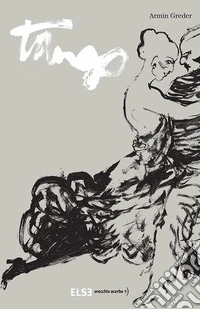 Tango. Ediz. illustrata