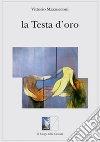 La testa d'oro libro