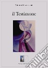 Il testimone libro