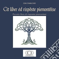 Cit liber ëd rispòste piemontèise-Piccolo libro di risposte piemontesi