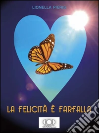 La felicità è farfalla