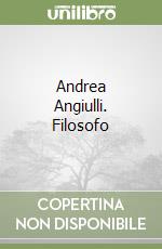 Andrea Angiulli. Filosofo libro