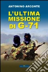 L'ultima missione di G-71 libro