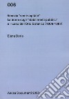 Venezia semi-capitale. La teoria sugli «stabilimenti pubblici» e il caso dell'Orto Botanico (1806-1887) libro