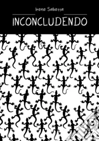 Inconcludendo