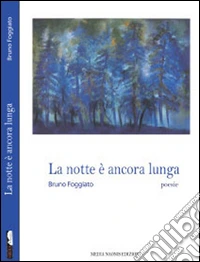 La notte è ancora lunga