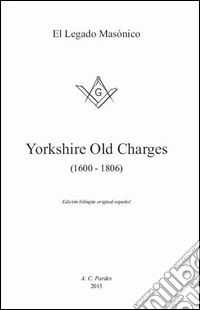 Yorkshire old charges (1600-1806) libro