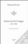 Yorkshire old charges (1600-1806) libro