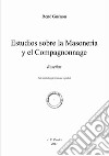 Estudios sobre la Masonería y el Compagonnage. Reseñas libro