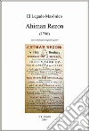 Ahiman Rezon (1756). Ediz. inglese e spagnola libro