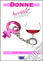 Donne bevute