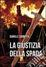 La giustizia della spada