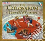 The Colosseum and the Circus Maximus. Nuova ediz. Con occhiali 3D libro