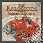 Das Kolosseum und der Zircus Maximus libro