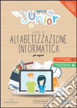 EIPASS junior. Guida di alfabetizzazione informatica . Per la Scuola media libro