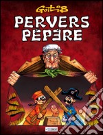 Pervers Pépère libro