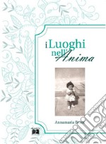 I luoghi nell'anima