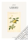 Il pomodoro, oro rosso d'Italia. Ediz. illustrata libro