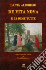 De Vita nova: e le rime tutte libro