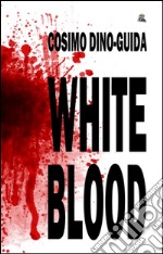 White blood libro