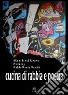 Cucina di rabbia e poesia libro