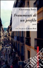 Frammenti di un profilo libro