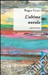 L'ultima nuvola libro