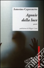 Agonie della luce libro