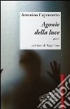 Agonie della luce libro