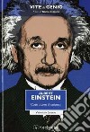 Albert Einstein. Il costruttore di universi libro