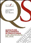 La disciplina delle varianti in corso d'opera e i relativi interventi dell'Anac libro di Cancrini Arturo Capuzza Vittorio