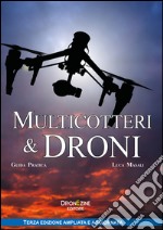 Multicotteri e droni. Guida pratica libro