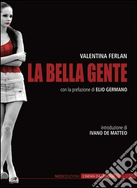 La bella gente