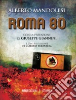 Roma 80 libro