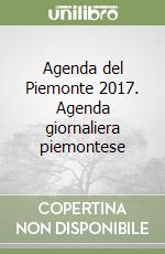 Agenda del Piemonte 2017. Agenda giornaliera piemontese