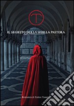 Il segreto della Sibilla Pastora libro