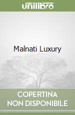 Malnati Luxury