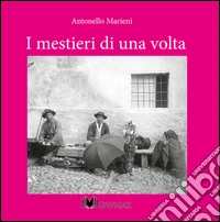 I mestieri di una volta