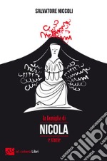 La famiglia di Nicola e storie libro