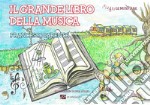 Il grande libro della musica. Ediz. illustrata