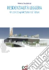Residenzialità leggera. Un servizio proiettato nel futuro libro