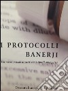 I protocolli Banerji. Un nuovo metodo di cura con i rimedi omeopatici libro