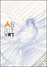 Abilitart. Ediz. illustrata libro