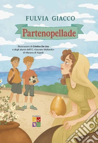 Partenopellade. Ediz. illustrata
