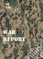 Covid war report libro